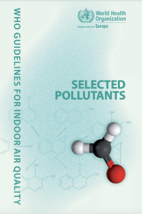 WHO guidelines for indoor air quality: selected pollutants